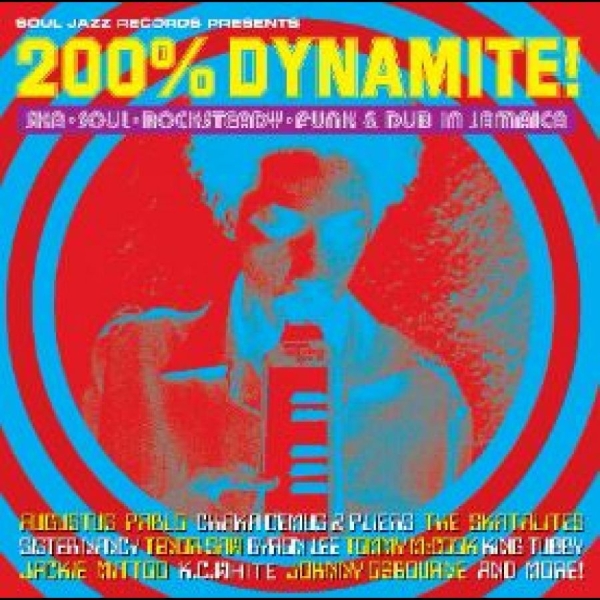 Soul Jazz Records Presents - 200% Dynamite! Ska, Soul, Rockstead i gruppen CD / Toppselgere hos Bengans Skivbutik AB (5513100)