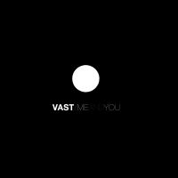 Vast - Me And You i gruppen CD / Pop-Rock hos Bengans Skivbutik AB (5513338)