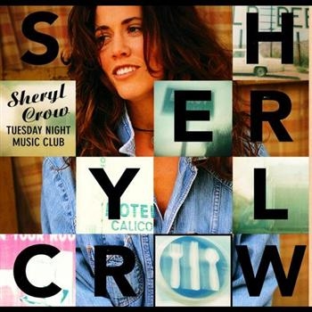 Sheryl Crow - Tuesday Night Music i gruppen CD / Pop hos Bengans Skivbutik AB (551335)