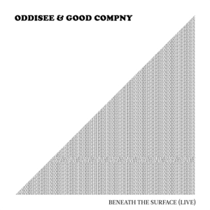 Oddisee & Good Compny - Beneath The Surface (Live) i gruppen Annet /  hos Bengans Skivbutik AB (5513398)