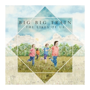 Big Big Train - The Likes Of Us i gruppen VI TIPSER / Fredagsutgivelser / Fredag Den 1:a Mars 2024 hos Bengans Skivbutik AB (5513444)