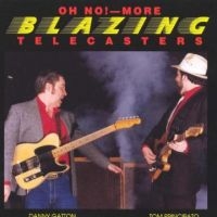 Principato Tom And Danny Gatton - Oh No! More Blazing Telecasters i gruppen CD hos Bengans Skivbutik AB (5513522)