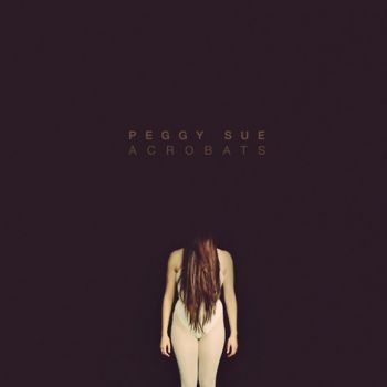 Peggy Sue - Acrobats i gruppen CD / Toppselgere hos Bengans Skivbutik AB (5513578)