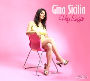 Sicilia Gina - Hey Sugar i gruppen CD / Blues hos Bengans Skivbutik AB (5513586)