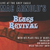 Arnold's Blues Revival Mac - Live At The Grey Eagle i gruppen CD hos Bengans Skivbutik AB (5513648)