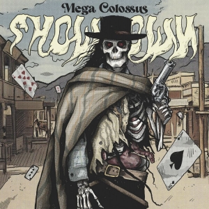 Mega Colossus - Showdown i gruppen CD hos Bengans Skivbutik AB (5513784)