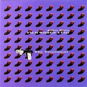Zorn John - Filmworks Xvii - The Treatment i gruppen CD / Pop-Rock hos Bengans Skivbutik AB (5513890)