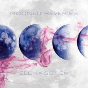 Setien Elena - Moonlit Reveries (Indie Exclusive, i gruppen Annet /  hos Bengans Skivbutik AB (5513910)