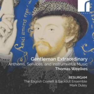 Weelkes Thomas - Gentleman Extraordinary i gruppen CD / Klassisk hos Bengans Skivbutik AB (5514304)