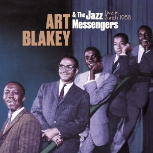 Art Blakey & The Jazz Messengers - Live In Zurich 1958 i gruppen VI TIPSER / Fredagsutgivelser / Fredag Den 23:e Februari 2024 hos Bengans Skivbutik AB (5514679)