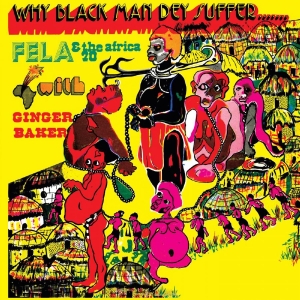 Kuti Fela - Why Black Men They Suffer (Transpar i gruppen VI TIPSER / Fredagsutgivelser / Fredag den 26:e Jan 24 hos Bengans Skivbutik AB (5514736)