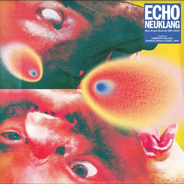 Various Artists - Echo Neuklang (Neo-Kraut-Sounds 198 i gruppen CD / Toppselgere hos Bengans Skivbutik AB (5514802)