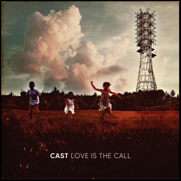 Cast - Love Is The Call i gruppen VINYL / Pop-Rock hos Bengans Skivbutik AB (5514826)