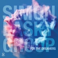Lasky Simon Group - For The Dreamers i gruppen CD hos Bengans Skivbutik AB (5514831)