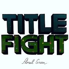 Title Fight - Floral Green i gruppen Annet / hos Bengans Skivbutik AB (5514909)
