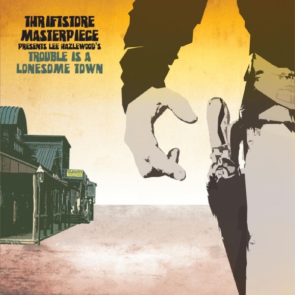 Thriftstore Masterpiece - Trouble Is A Lonesome Town i gruppen VINYL / Toppselgere hos Bengans Skivbutik AB (5514910)