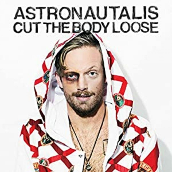 Astronautalis - Cut The Body Loose i gruppen CD / Pop-Rock hos Bengans Skivbutik AB (5514923)