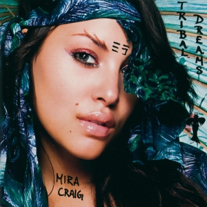 Mira Craig - Tribal Dreams i gruppen CD / Norsk Musikkk,RnB-Soul hos Bengans Skivbutik AB (5515021)
