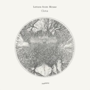 Letters From Mouse - Clouta i gruppen VI TIPSER / Fredagsutgivelser / Fredag den 26:e Jan 24 hos Bengans Skivbutik AB (5515161)