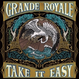 Grande Royale - Take It Easy Lp Green i gruppen VINYL / Pop-Rock hos Bengans Skivbutik AB (5515286)