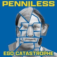 Penniless - Ego Catastrophe i gruppen CD hos Bengans Skivbutik AB (5515432)