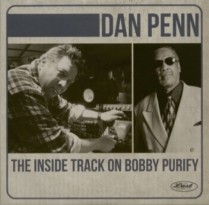 Dan Penn & Bobby Purify - The Inside Track On Bobby Purify i gruppen VI TIPSER / Fredagsutgivelser / Fredag Den 16:e Februari 2024 hos Bengans Skivbutik AB (5515528)