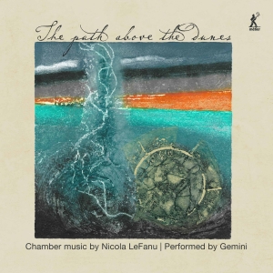Lefanu Nicola - The Path Above The Dunes i gruppen CD hos Bengans Skivbutik AB (5515701)