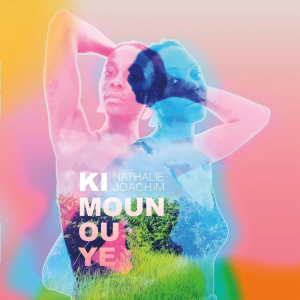 Nathalie Joachim - Ki Moun Ou Ye i gruppen Annet /  hos Bengans Skivbutik AB (5515758)