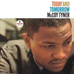 Mccoy Tyner - Today And Tomorrow i gruppen Annet /  hos Bengans Skivbutik AB (5515776)