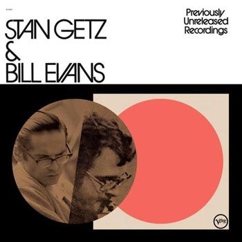 Stan Getz Bill Evans - Previously Unreleased Recordings i gruppen VINYL / Toppselgere hos Bengans Skivbutik AB (5515777)