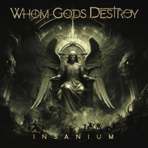 Whom Gods Destroy - Insanium i gruppen VI TIPSER / Fredagsutgivelser / Fredag Den 15:e Mars 2024 hos Bengans Skivbutik AB (5515903)