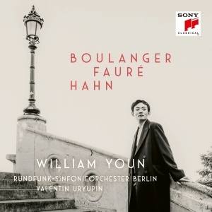 Youn William & Rundfunk-Sinfonieorchester Berlin & Valentin Uryupin - Boulanger, Fauré, Hahn i gruppen Annet /  hos Bengans Skivbutik AB (5515906)