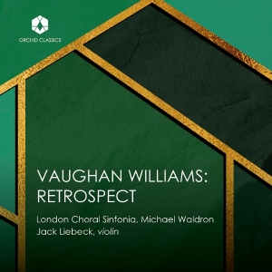 London Choral Sinfonia - Ralph Vaughan Williams: Retrospect i gruppen CD / Klassisk hos Bengans Skivbutik AB (5516094)