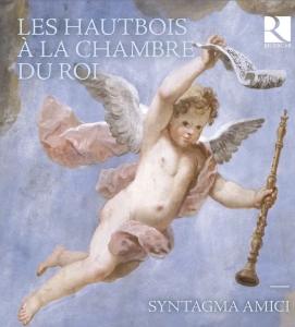 Syntagma Amici - Les Hautbois A La Chambre Du Roi i gruppen CD hos Bengans Skivbutik AB (5516095)