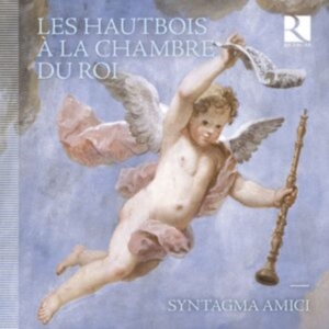 Syntagma Amici - Les Hautbois A La Chambre Du Roi i gruppen CD / Klassisk hos Bengans Skivbutik AB (5516095)