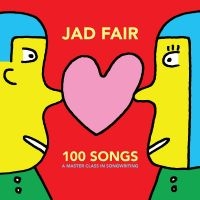 Fair Jad - 100 Songs (A Master Class In Songwr i gruppen VINYL hos Bengans Skivbutik AB (5516134)