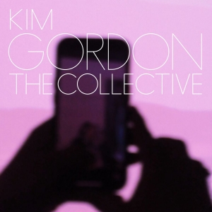 Kim Gordon - The Collective i gruppen VI TIPSER / Årets topplister 2024 / The Guardian hos Bengans Skivbutik AB (5516303)