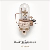 Brandt Brauer Frick - Mr. Machine (Crystal Clear Vinyl) i gruppen VINYL hos Bengans Skivbutik AB (5516509)