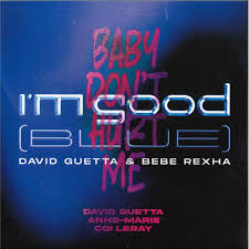 David Guetta - I M Good (Blue) / Baby Don T H i gruppen VINYL / Dance-Techno hos Bengans Skivbutik AB (5516521)