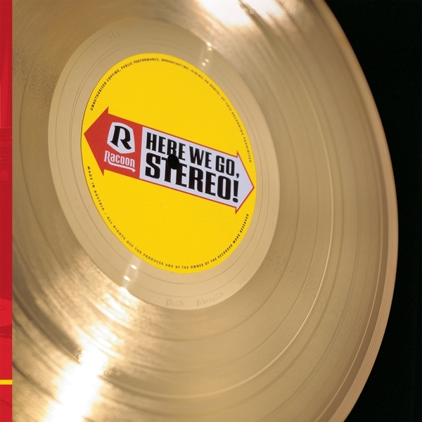 Racoon - Here We Go, Stereo! i gruppen VI TIPSER / Fredagsutgivelser / Fredag Den 1:a Mars 2024 hos Bengans Skivbutik AB (5516569)