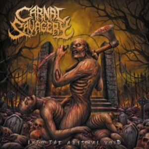 Carnal Savagery - Into The Abysmal Void (Yellow Vinyl i gruppen VI TIPSER / Fredagsutgivelser / Fredag Den 23:e Februari 2024 hos Bengans Skivbutik AB (5516592)