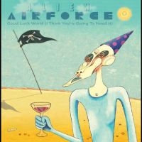 Alien Airforce - Good Luck World (I Think You?Re Goi i gruppen VINYL hos Bengans Skivbutik AB (5516766)