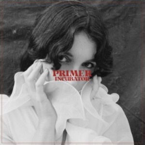 Primer - Incubator i gruppen Annet / hos Bengans Skivbutik AB (5516994)