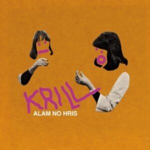 Krill - Alam No Hris i gruppen Annet / hos Bengans Skivbutik AB (5516996)