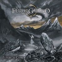 Furor Gallico - Future To Come (Vinyl Lp) i gruppen Kommende produkter - 10 procent hos Bengans Skivbutik AB (5517124)