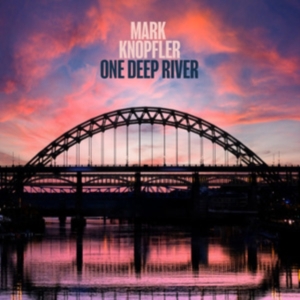 Mark Knopfler - One Deep River i gruppen Kommende produkter - 10 procent hos Bengans Skivbutik AB (5517163)