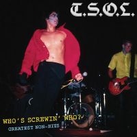 T.S.O.L. - Who's Screwing Who - Greatest Non-H i gruppen VINYL / Pop-Rock hos Bengans Skivbutik AB (5517230)