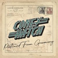 Coney Hatch - Postcard From Germany i gruppen CD hos Bengans Skivbutik AB (5517364)