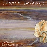 Livstrand Anita & Daniel Westerlund - Tandem Bridges i gruppen CD hos Bengans Skivbutik AB (5517477)