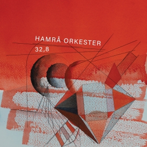 Hamrå Orkester - Hamrå Orkester - 32,8 i gruppen CD hos Bengans Skivbutik AB (5517507)